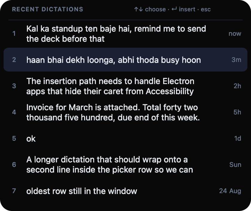 The Recent dictations picker: seven recent lines, one highlighted, with choose, insert and esc hints