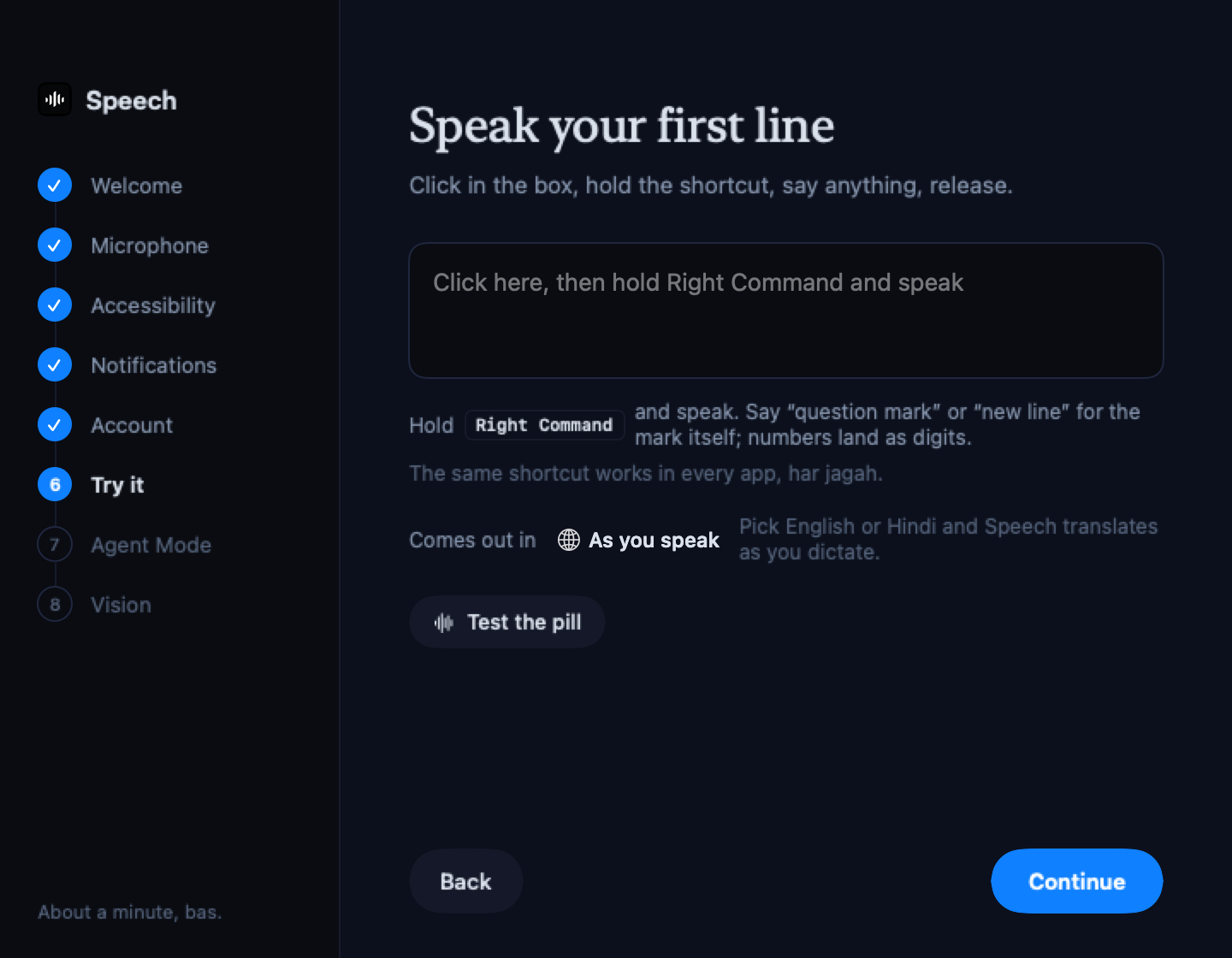 Setup, step 6: Speak your first line, with the Comes out in pill